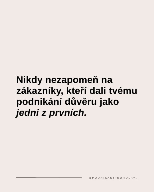 Pokud někdo dal důvěru tvému podnikání již v samotném začátku, pamatuj, že právě díky těmto lidem ses dostala až tam, kde jsi dnes. 👋🏼
​​​​​​​​
Měj tohle v paměti a dej jim vědět, že si jejich podpory skutečně vážíš. 🤍

Jakým způsobem jsi naposledy poděkovala svým věrným zákazníkům ty? 🙋🏼‍♀️ Sdílej s námi do komentářů a označ v nich také svoji byznys kámošku, které chceš dnes tuto připomínku také poslat. ⬇️💬

S láskou
Tým Pph